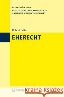 Eherecht Battes, Robert   9783540885245 Springer, Berlin