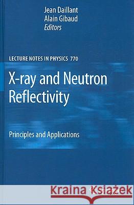 X-Ray and Neutron Reflectivity: Principles and Applications Daillant, Jean 9783540885870 Springer