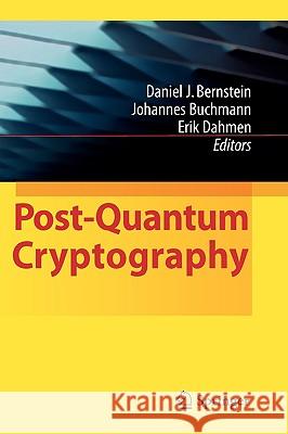 Post-Quantum Cryptography Daniel J. Bernstein 9783540887010 Springer