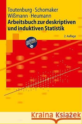 Arbeitsbuch Zur Deskriptiven Und Induktiven Statistik Helge Toutenburg Michael Schomaker Malte Wiamann 9783540890355 Springer, Berlin