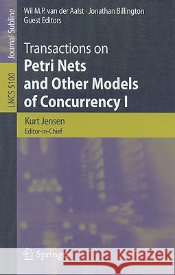 Transactions on Petri Nets and Other Models of Concurrency I Kurt Jensen 9783540892861 Springer