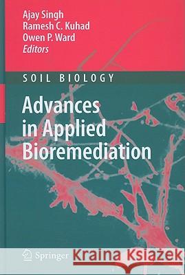 Advances in Applied Bioremediation Ajay Singh 9783540896203 Springer