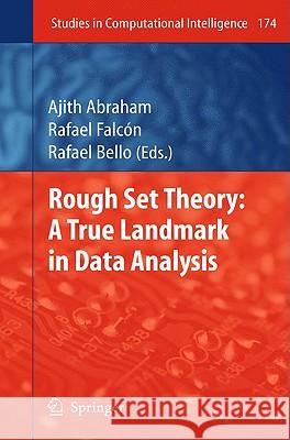 Rough Set Theory: A True Landmark in Data Analysis Abraham, Ajith 9783540899204 Springer