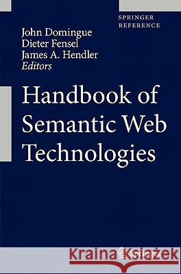 Handbook of Semantic Web Technologies  9783540929123 SPRINGER-VERLAG BERLIN AND HEIDELBERG GMBH & 