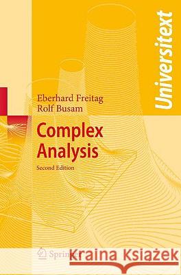 Complex Analysis Eberhard Freitag Rolf Busam 9783540939825 Springer