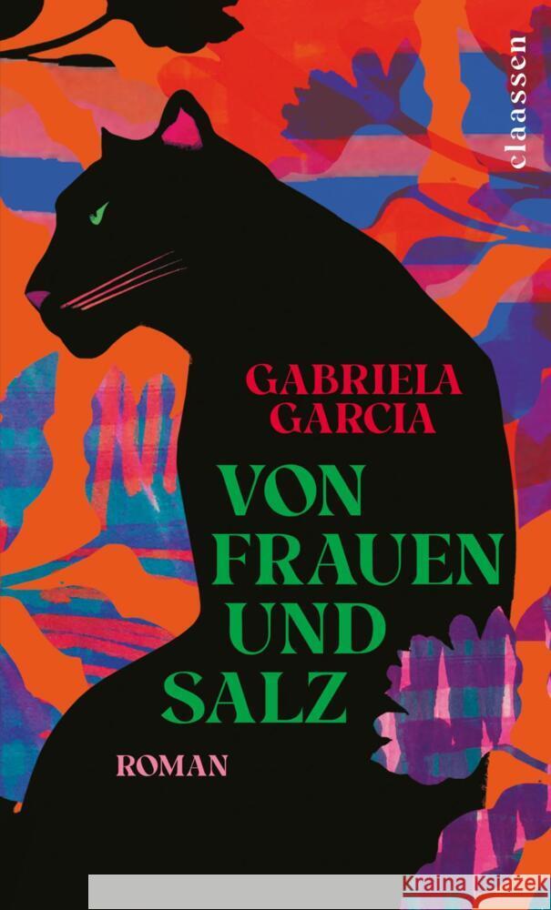 Von Frauen und Salz Garcia, Gabriela 9783546100113 Claassen Verlag