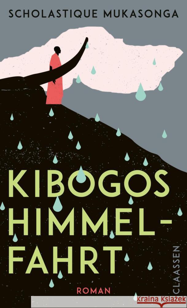 Kibogos Himmelfahrt Mukasonga, Scholastique 9783546100885 Claassen Verlag