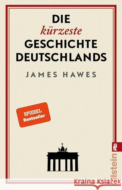 Die kürzeste Geschichte Deutschlands Hawes, James 9783548060439
