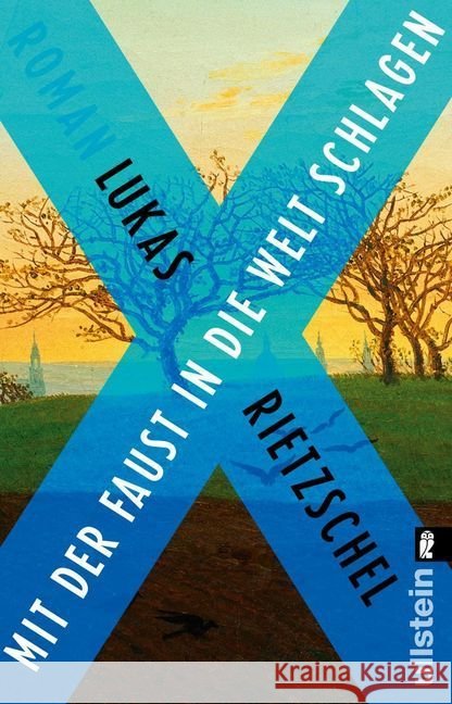 Mit der Faust in die Welt schlagen : Roman Rietzschel, Lukas 9783548061030