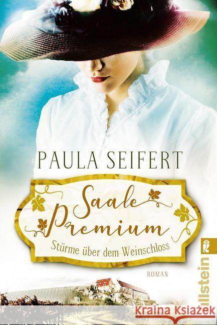 Saale Premium - Stürme über dem Weinschloss : Roman Seifert, Paula 9783548061566 Ullstein TB