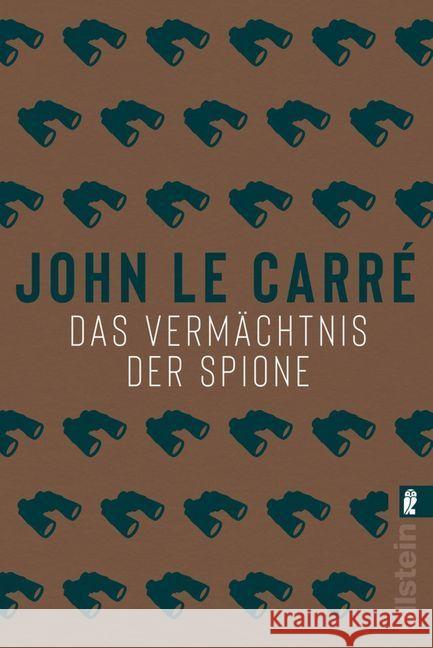 Das Vermächtnis der Spione : Roman. Deutscher Krimi-Preis; International 2018 Le Carré, John 9783548061818 Ullstein TB