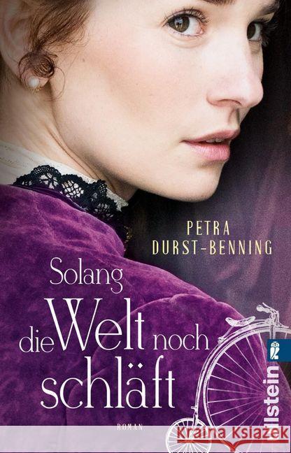 Solang die Welt noch schläft : Roman Durst-Benning, Petra 9783548062501 Ullstein TB