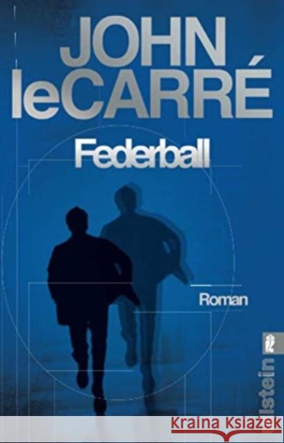 Federball Le Carré, John 9783548063287 Ullstein TB