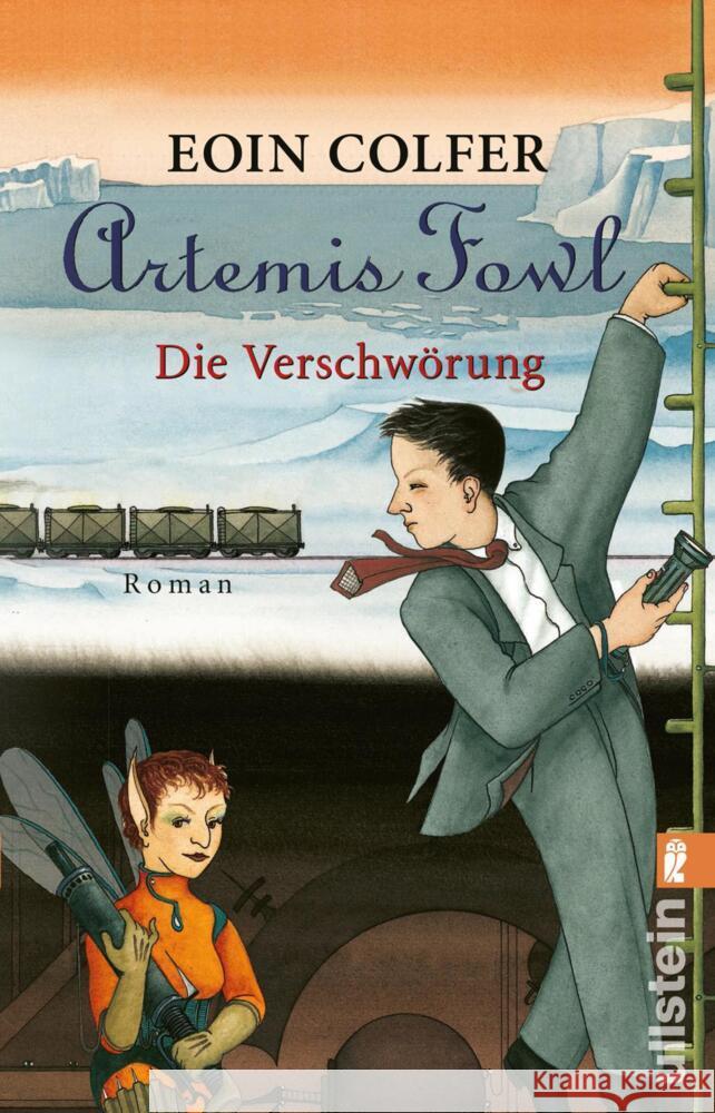 Artemis Fowl - Die Verschwörung : Der zweite Roman Colfer, Eoin 9783548063294 Ullstein TB