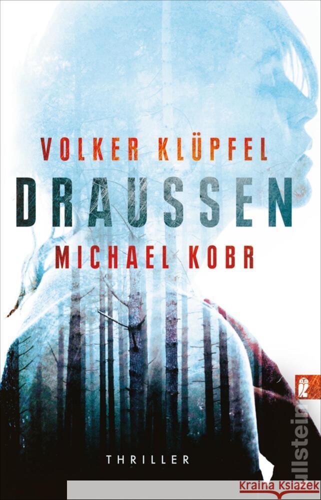 Draussen Klüpfel, Volker; Kobr, Michael 9783548063492 Ullstein TB