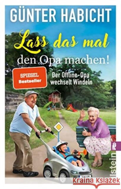 Lass das mal den Opa machen! Habicht, Günter 9783548064802