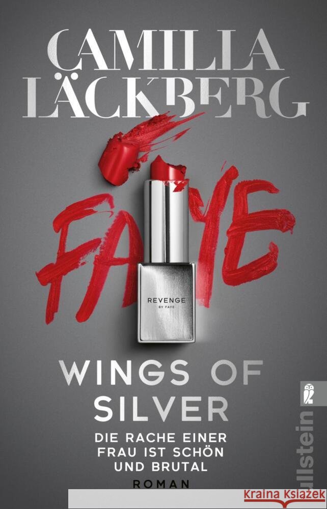 Wings of Silver. Die Rache einer Frau ist schön und brutal Läckberg, Camilla 9783548064857