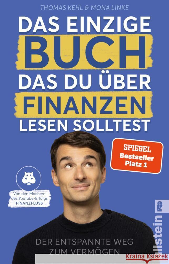 Das einzige Buch, das Du über Finanzen lesen solltest Kehl, Thomas, Linke, Mona 9783548065847