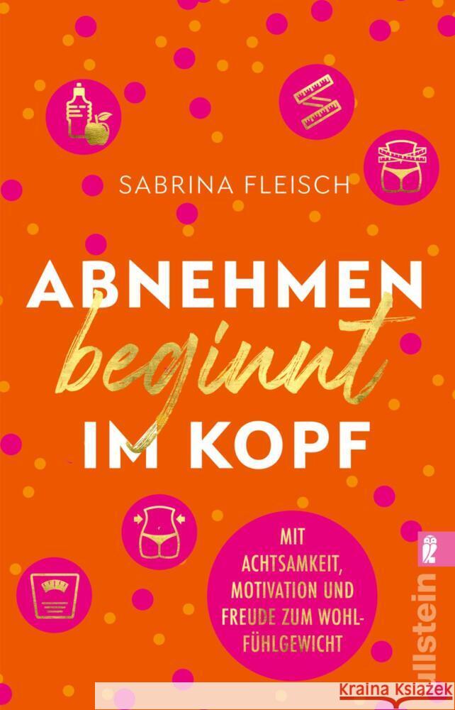 Abnehmen beginnt im Kopf Fleisch, Sabrina 9783548066325