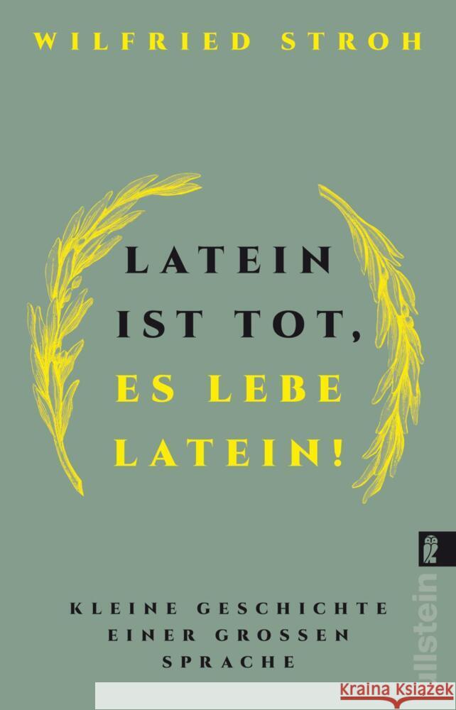 Latein ist tot, es lebe Latein! Stroh, Wilfried 9783548068107 Ullstein TB