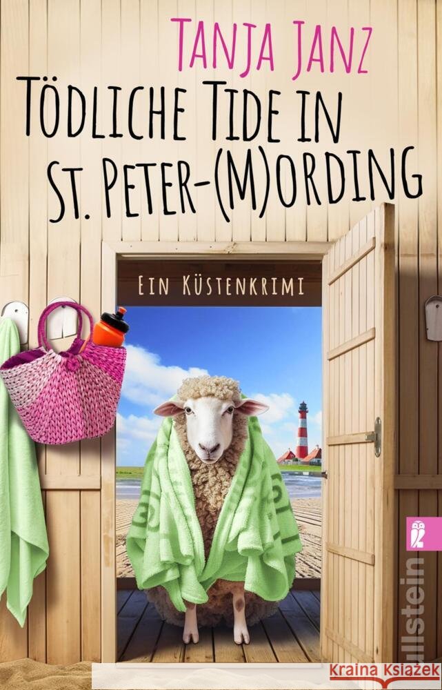 Tödliche Tide in St. Peter-(M)Ording Janz, Tanja 9783548068169 Ullstein TB