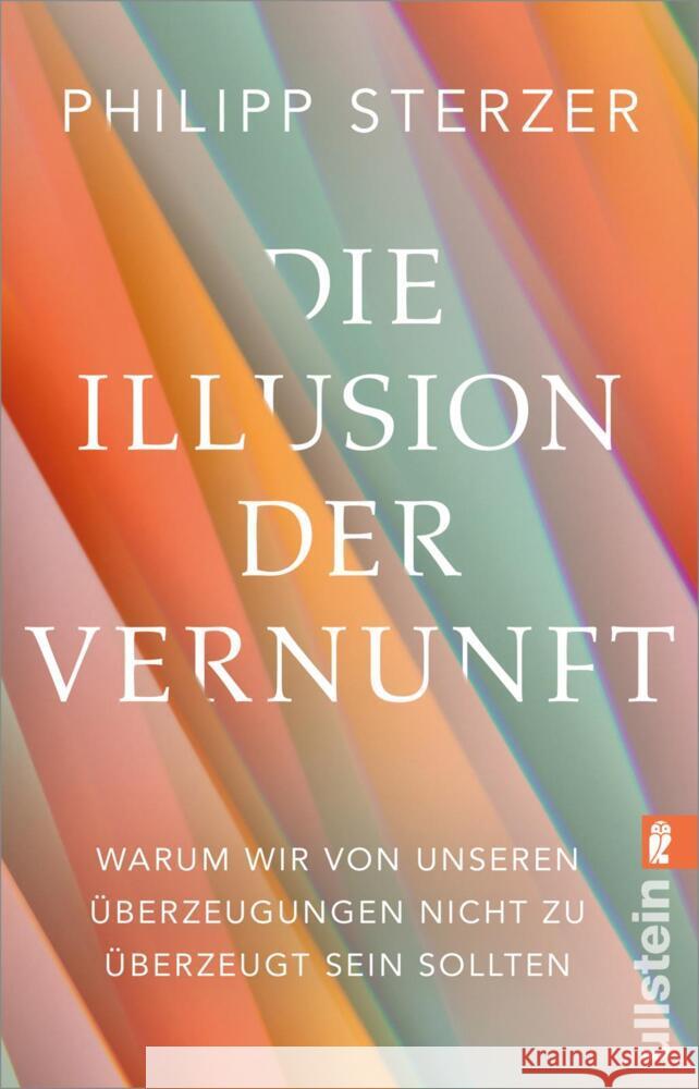 Die Illusion der Vernunft Sterzer, Philipp 9783548068428 Ullstein TB
