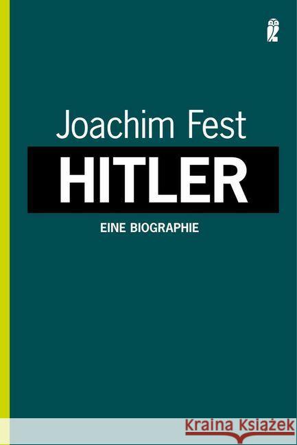 Hitler : Eine Biographie Fest, Joachim C.   9783548265148 Ullstein TB