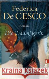 Die Traumjägerin De Cesco, Federica   9783548267951 Ullstein TB