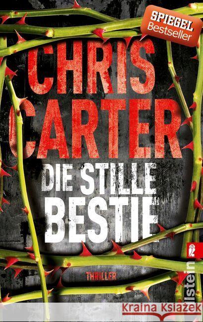 Die stille Bestie : Thriller Carter, Chris 9783548287126 Ullstein TB