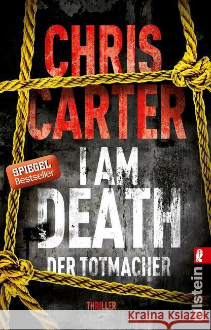 I Am Death. Der Totmacher : Thriller Carter, Chris 9783548287133 Ullstein TB