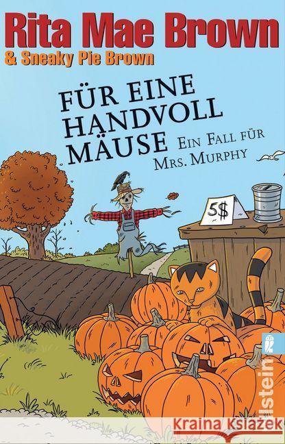 Für eine Handvoll Mäuse : Ein Fall für Mrs. Murphy Brown, Rita Mae; Brown, Sneaky Pie 9783548288154 Ullstein TB