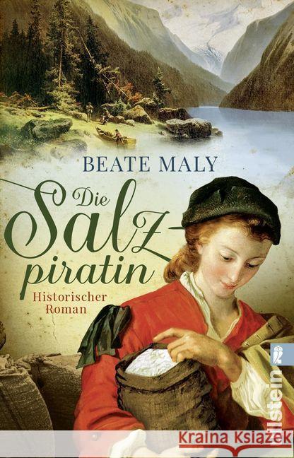 Die Salzpiratin : Historischer Roman Maly, Beate 9783548288543 Ullstein TB