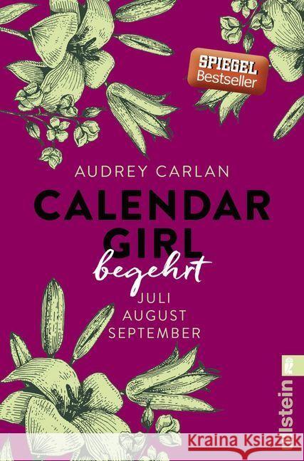 Calendar Girl - Begehrt : Juli/August/September Carlan, Audrey 9783548288864 Ullstein TB