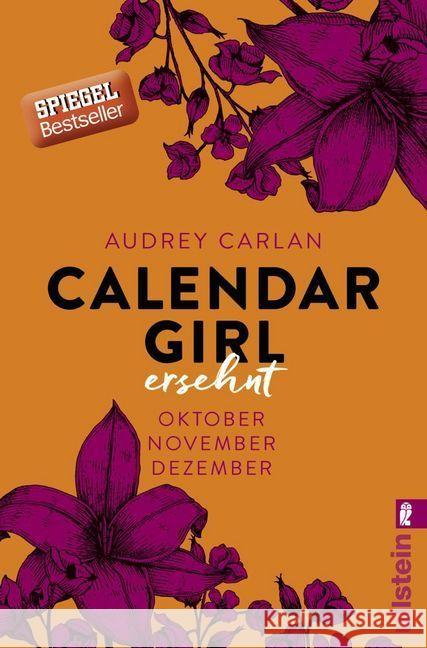 Calendar Girl - Ersehnt : Oktober/November/Dezember Carlan, Audrey 9783548288871 Ullstein TB