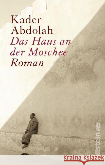 Das Haus an der Moschee : Roman Abdolah, Kader 9783548289397