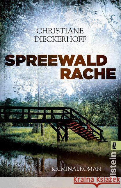 Spreewaldrache : Kriminalroman Dieckerhoff, Christiane 9783548289519 Ullstein TB