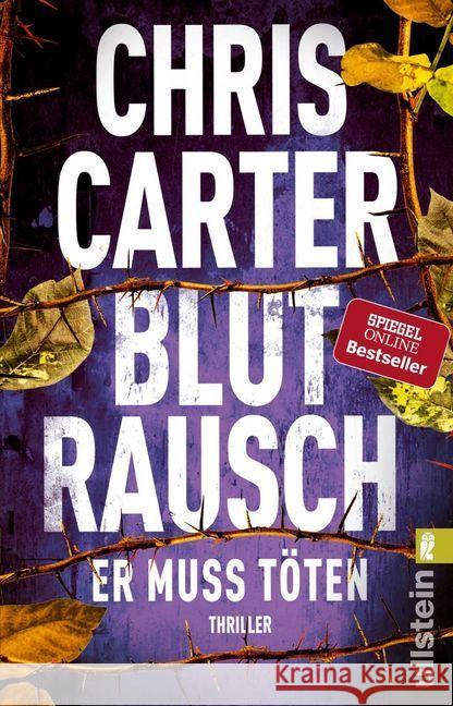 Blutrausch - Er muss töten : Thriller Carter, Chris 9783548289533 Ullstein TB