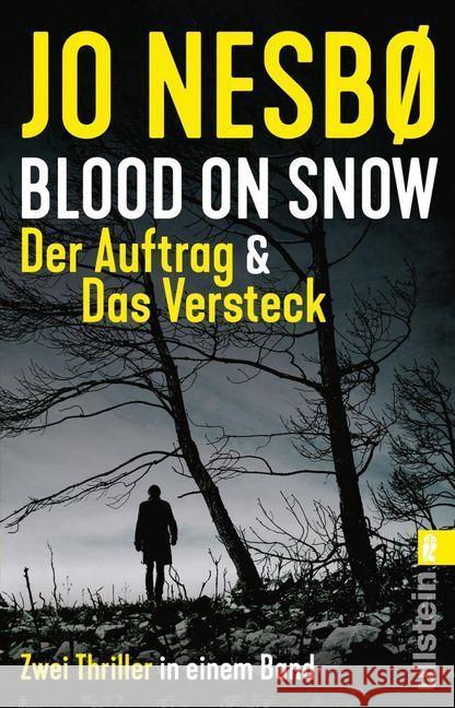 Blood on Snow. Der Auftrag & Das Versteck : Zwei Thriller in einem Band. Sammelband Nesbø, Jo 9783548289762 Ullstein TB