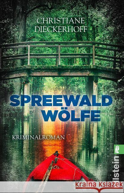 Spreewaldwölfe : Kriminalroman Dieckerhoff, Christiane 9783548291451 Ullstein TB