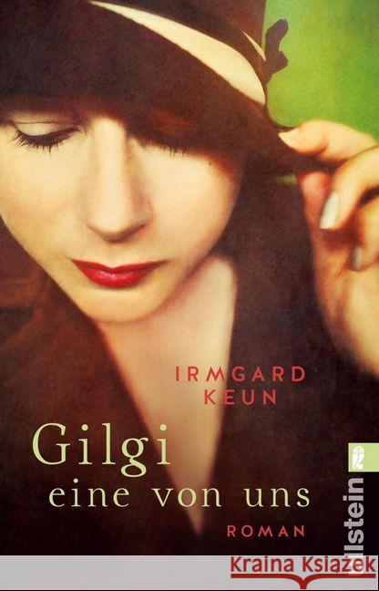 Gilgi - eine von uns : Roman Keun, Irmgard 9783548291499