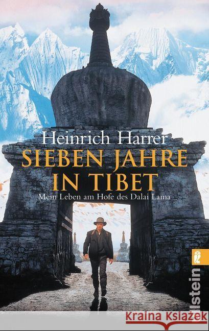 Sieben Jahre in Tibet: Mein Leben Am Hofe Des Dalai Lama Harrer, Heinrich 9783548357539 Ullstein-Taschenbuch-Verlag, Zweigniederlassu