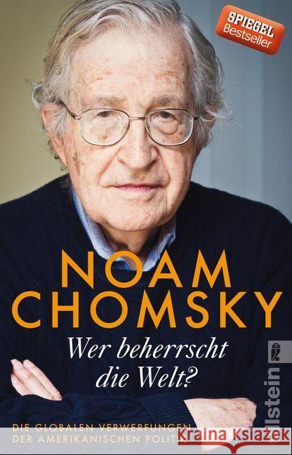 Wer beherrscht die Welt? : Die globalen Verwerfungen der amerikanischen Politik Chomsky, Noam 9783548377223