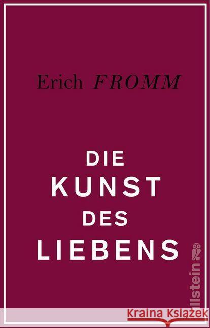 Die Kunst des Liebens Fromm, Erich 9783548377513 Ullstein TB