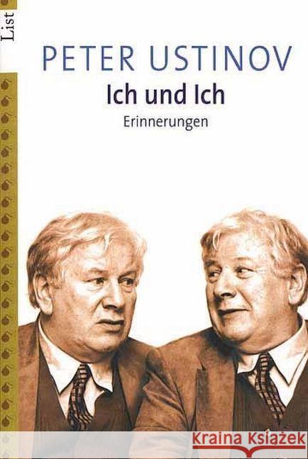 Ich und ich : Erinnerungen Ustinov, Peter   9783548601816