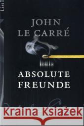 Absolute Freunde : Roman Le Carré, John Roth, Sabine  9783548605470 List TB.