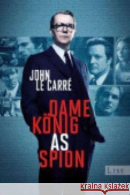 Dame, König, As, Spion : Thriller Le Carré, John 9783548610771 List TB.