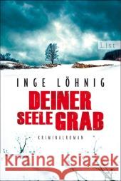 Deiner Seele Grab : Kriminalroman. Kommissar Dühnforts sechster Fall Löhnig, Inge 9783548611242 List TB.