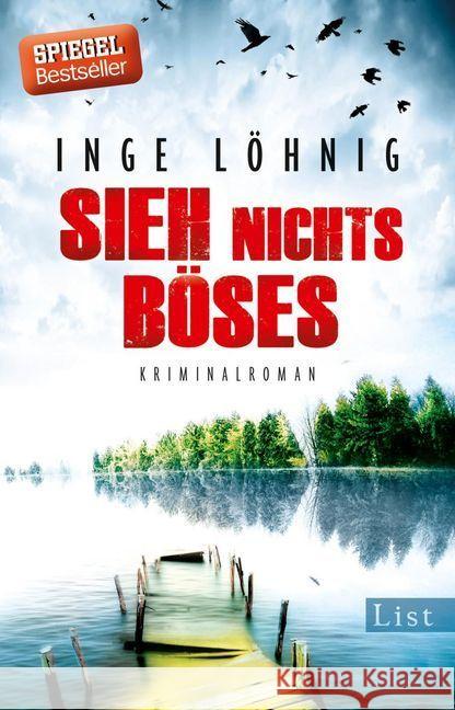 Sieh nichts Böses : Kriminalroman Löhnig, Inge 9783548613192 List TB.