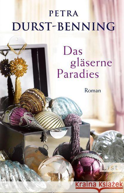 Das gläserne Paradies : Roman Durst-Benning, Petra 9783548613680 List TB.