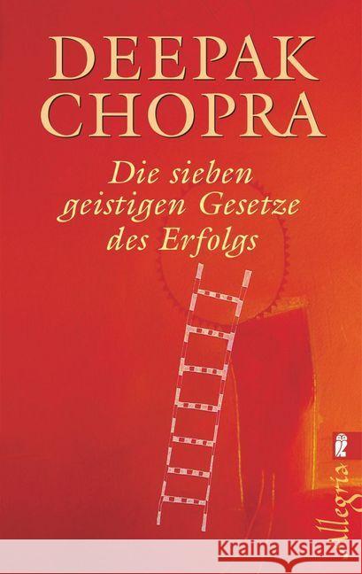 Die sieben geistigen Gesetze des Erfolgs Chopra, Deepak   9783548740942 Ullstein TB